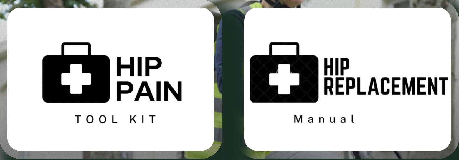 Hip Pain Toolkit + Replacement Manual